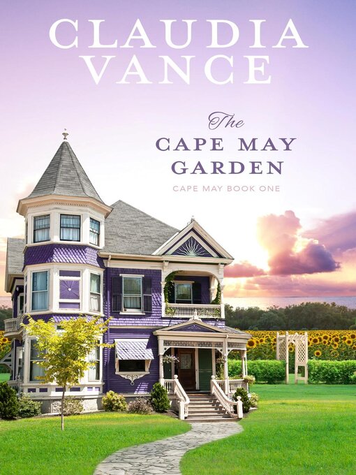 Title details for The Cape May Garden (Cape May Book 1) by Claudia Vance - Available